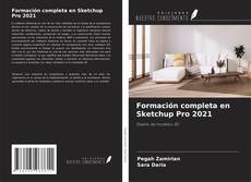 Formación completa en Sketchup Pro 2021的封面