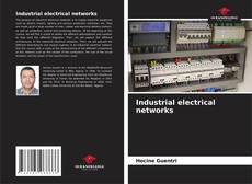 Portada del libro de Industrial electrical networks