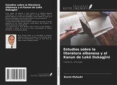 Estudios sobre la literatura albanesa y el Kanun de Lekë Dukagjini的封面