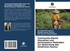 Community-Based Education und partizipative Methoden zur Bewertung des ländlichen Raums的封面