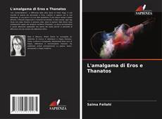 Buchcover von L'amalgama di Eros e Thanatos