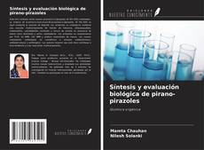 Borítókép a  Síntesis y evaluación biológica de pirano-pirazoles - hoz