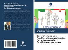 Borítókép a  Bereitstellung von Familienplanungsdiensten für ausgegrenzte Bevölkerungsgruppen - hoz