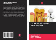 Portada del libro de SELANTES DE CANAIS RADICULARES