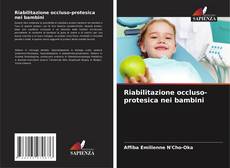 Capa do livro de Riabilitazione occluso-protesica nei bambini 