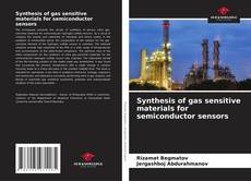 Portada del libro de Synthesis of gas sensitive materials for semiconductor sensors