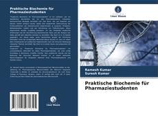 Praktische Biochemie für Pharmaziestudenten的封面