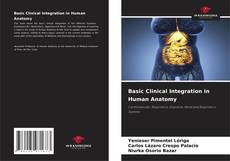 Couverture de Basic Clinical Integration in Human Anatomy