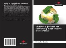 Borítókép a  Study of a process for converting plastic waste into carbons - hoz