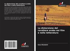 Buchcover von La distorsione del carattere arabo nei film e nella letteratura