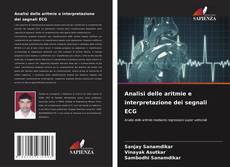 Couverture de Analisi delle aritmie e interpretazione dei segnali ECG