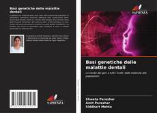 Portada del libro de Basi genetiche delle malattie dentali