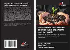 Обложка Impatto dei fertilizzanti chimici sugli organismi non bersaglio
