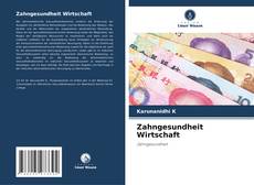 Zahngesundheit Wirtschaft的封面