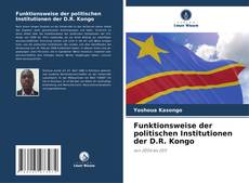 Обложка Funktionsweise der politischen Institutionen der D.R. Kongo