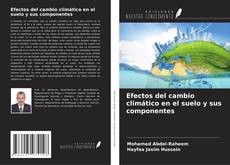 Capa do livro de Efectos del cambio climático en el suelo y sus componentes 