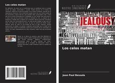 Bookcover of Los celos matan