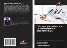 Buchcover von Chirurgia piezoelettrica: Un'innovazione in parodontologia