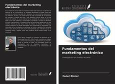 Bookcover of Fundamentos del marketing electrónico