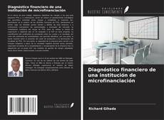 Bookcover of Diagnóstico financiero de una institución de microfinanciación