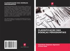 CLASSIFICAÇÃO DAS DOENÇAS PERIODONTAIS kitap kapağı