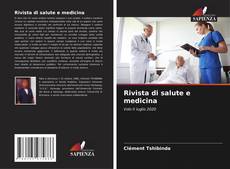 Bookcover of Rivista di salute e medicina