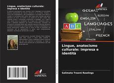 Portada del libro de Lingue, anatocismo culturale: impresa e identità