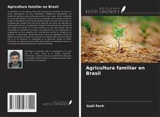 Portada del libro de Agricultura familiar en Brasil