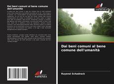 Portada del libro de Dai beni comuni al bene comune dell'umanità