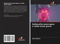 Copertina di Rettocolite emorragica e colite acuta grave