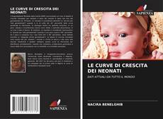 Обложка LE CURVE DI CRESCITA DEI NEONATI