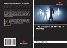 The Dassault of Bosses in Politics的封面