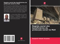 Registo social dos beneficiários da protecção social no Mali kitap kapağı