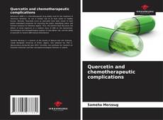 Capa do livro de Quercetin and chemotherapeutic complications 