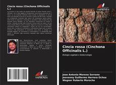 Copertina di Cincia rossa (Cinchona Officinalis L.)