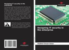 Portada del libro de Designing IT security in the enterprise