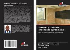 Bookcover of Entorno y clima de enseñanza-aprendizaje