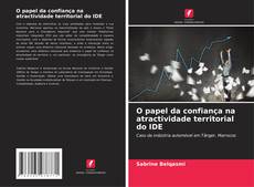 O papel da confiança na atractividade territorial do IDE kitap kapağı