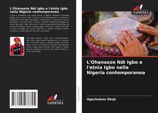Bookcover of L'Ohanaeze Ndi Igbo e l'etnia Igbo nella Nigeria contemporanea