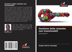 Bookcover of Gestione delle malattie non trasmissibili