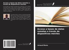 Borítókép a  Acceso a bases de datos remotas a través de dispositivos móviles - hoz