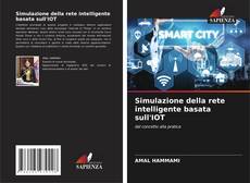 Portada del libro de Simulazione della rete intelligente basata sull'IOT