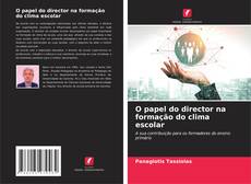 Couverture de O papel do director na formação do clima escolar