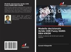 Couverture de Modello decisionale ibrido CON Fuzzy KANO-DEA-VIKOR