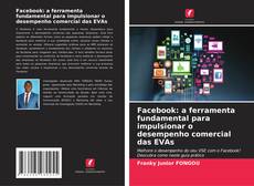 Capa do livro de Facebook: a ferramenta fundamental para impulsionar o desempenho comercial das EVAs 