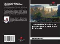 Buchcover von The interest in Gabon of environmental awareness in schools