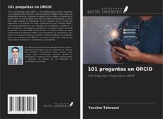 Couverture de 101 preguntas en ORCID