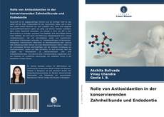 Rolle von Antioxidantien in der konservierenden Zahnheilkunde und Endodontie kitap kapağı