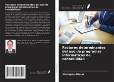 Factores determinantes del uso de programas informáticos de contabilidad kitap kapağı