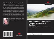 Capa do livro de The "Gazoul" - the green gold of Djerbians in Tunisia 